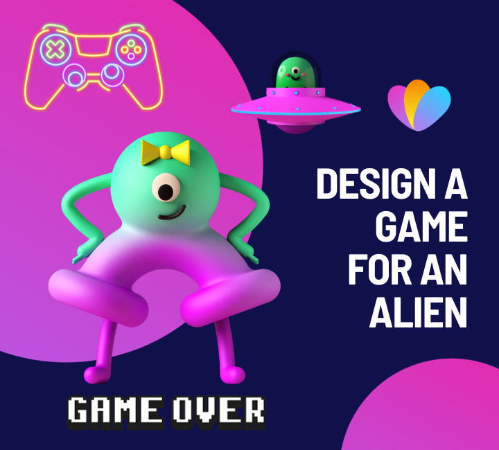 Design a Game for an Alien